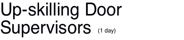 Up-skilling Door
