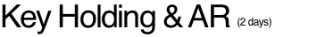 Key Holding & AR (2